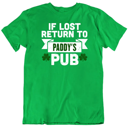 Customizable If Lost Return To Custom Name Pub Personalized Premium Quality Unisex St Patrick's T Shirt
