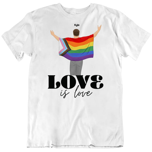 Love is Love Custom Gay Pride Love LGBT T Shirt