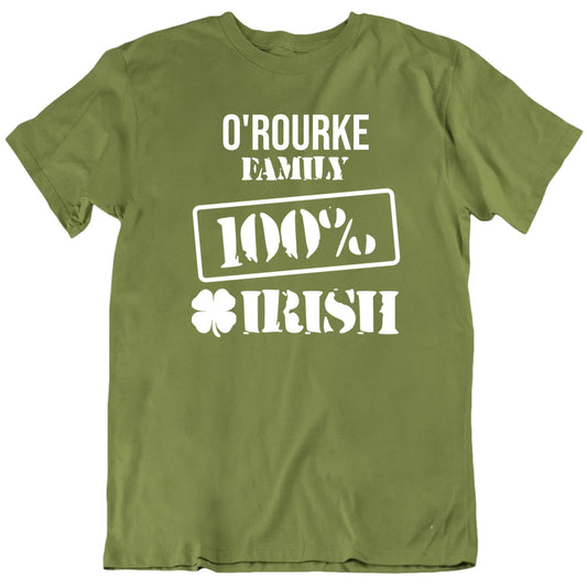 Customizable Family Name 100 Percent Irish Personalized Premium Quality Unisex St Patrick's Gift T Shirt
