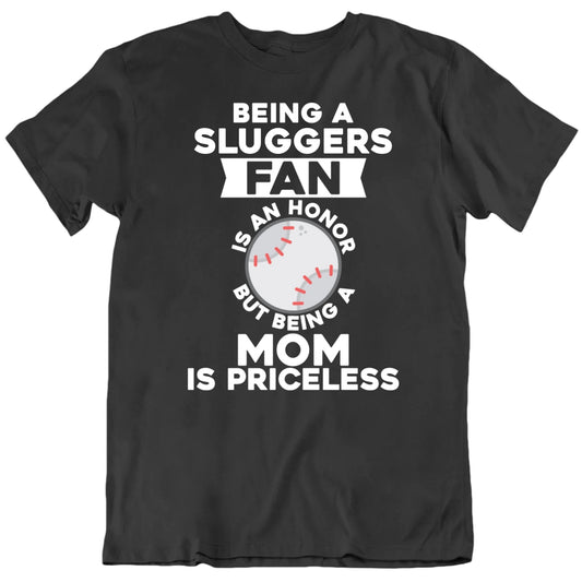 Customizable Being Custom Baseball Team Fan Is An Honour Being Mom Is Priceless Personalized Premium Quality Unisex T Shirt