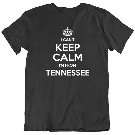 Keep Calm I'm From Custom Places Unisex T shirt