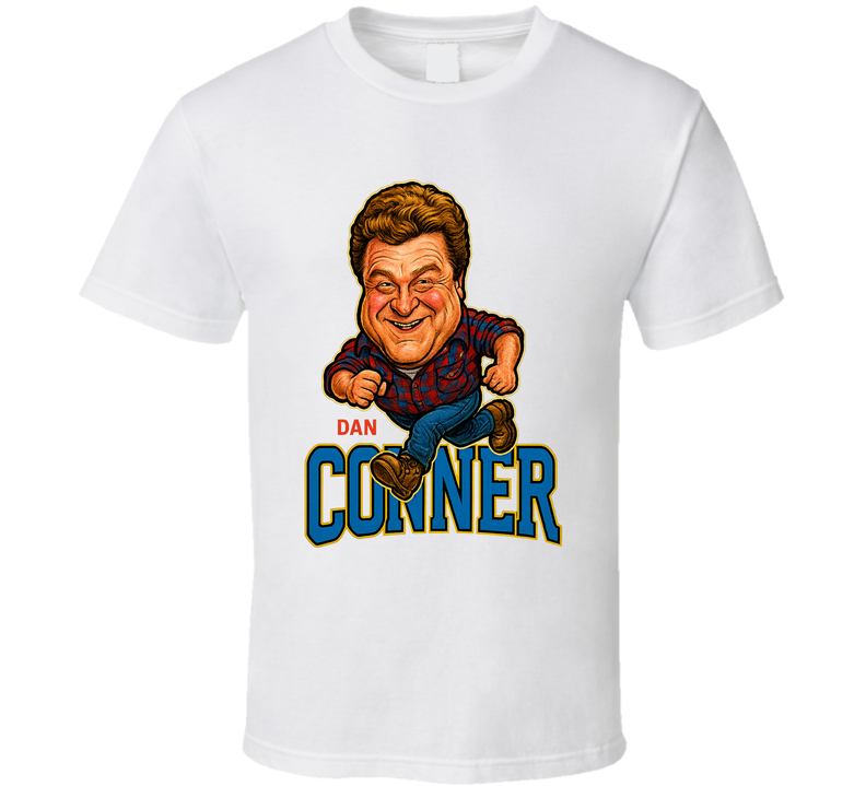 Dan Conner Roseanne Tv Series Caricature Fan T Shirt
