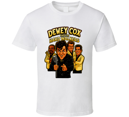 Dewey Cox And The Hard Walkers Walk Hard The Dewey Cox Story Fictional Band Caricature Fan T Shirt