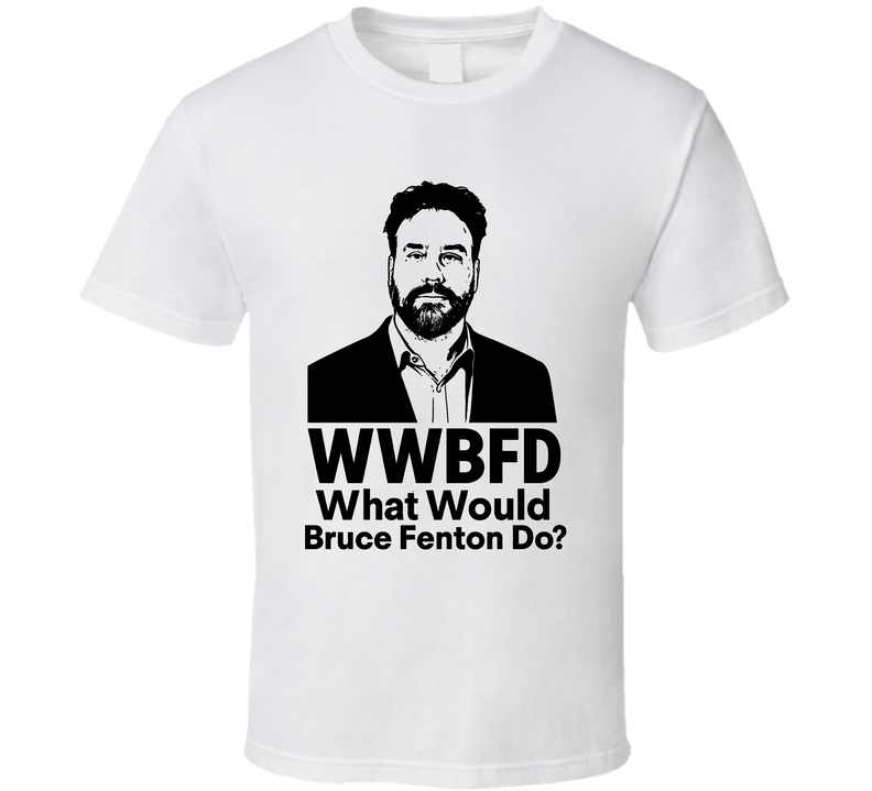 Wwbfd What Would Bruce Fenton Do Ravencoin T Shirt