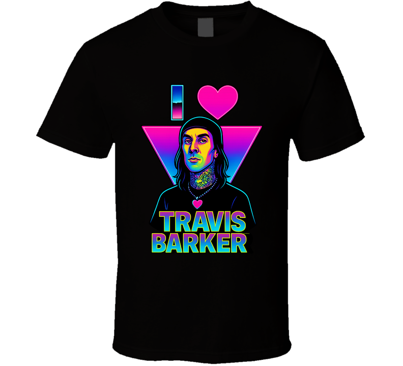 I Heart Love Travis Barker Music Fan T Shirt
