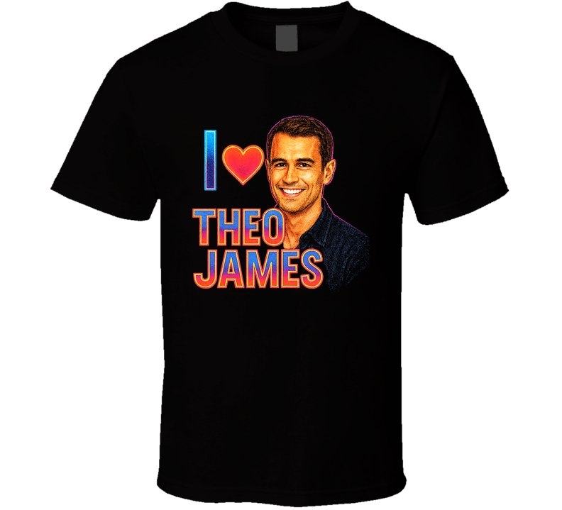 I Heart Love Theo James T Shirt