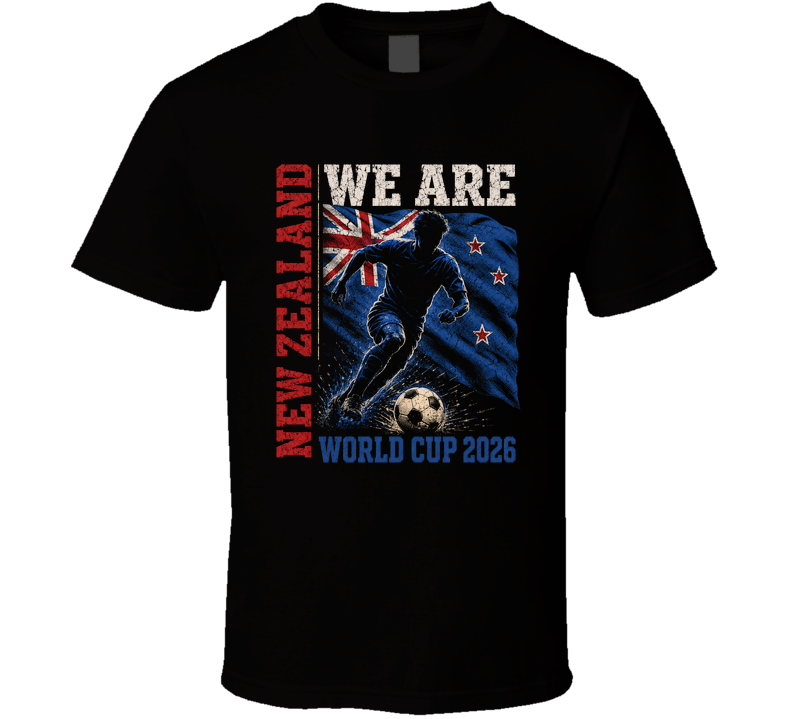 We Are New Zealand World Cup 2026 Soccer T Shirt