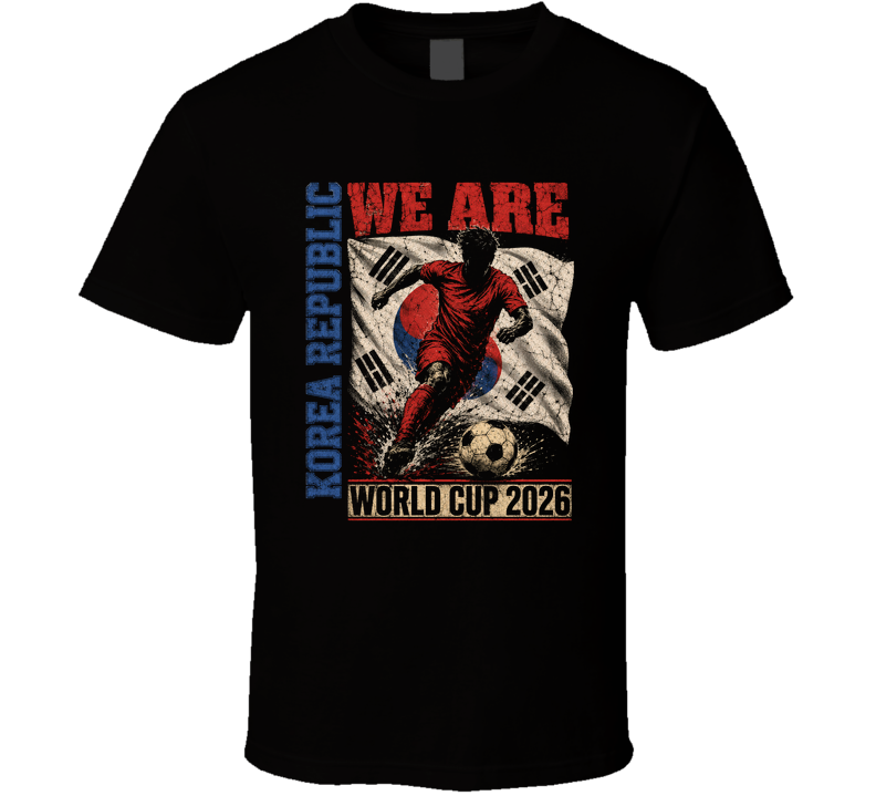 We Are Korea Republic World Cup 2026 Soccer T Shirt