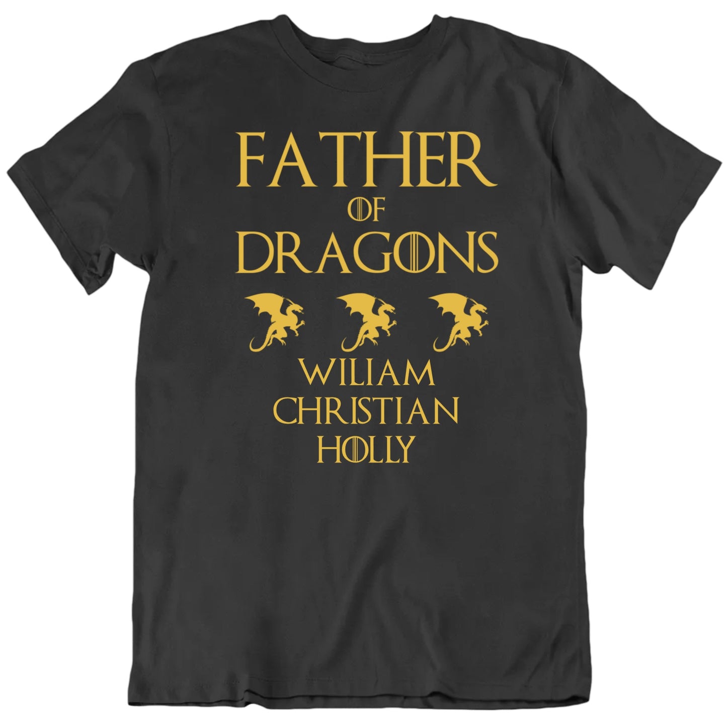 Customizable Father Of Dragons Custom Children's Names Personalized Premium Quality Unisex Father's Day Gift T Shirt