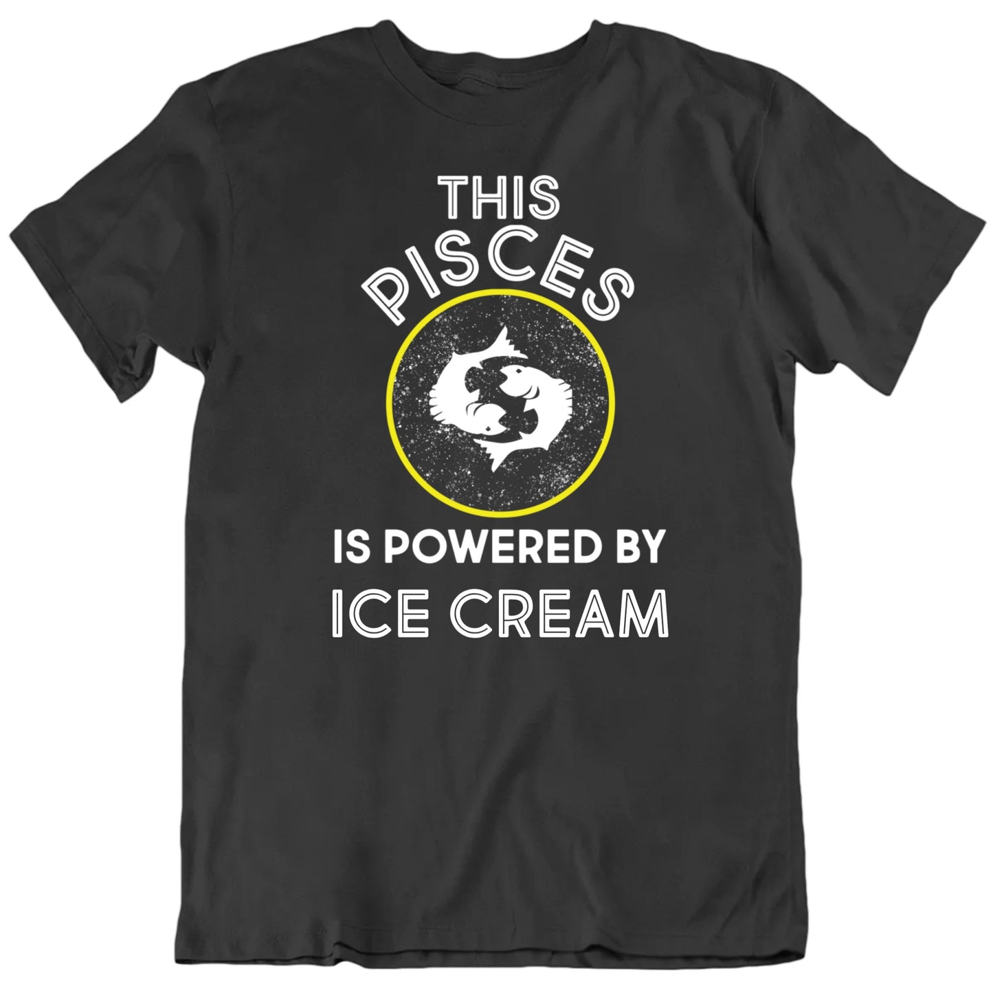 Customizable This Pisces Is Powered By Custom Favorite Thing Personalized Premium Quality Unisex Gift T Shirt