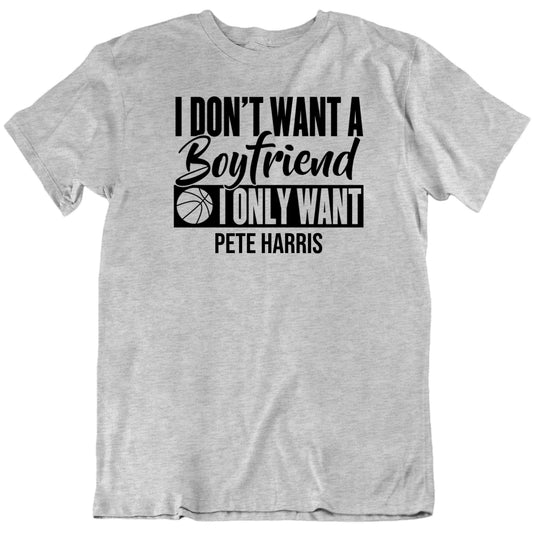 Customizable I Don't Want A Boyfriend Only Want Custom Basketball Player Name Premium Quality Personalized Unisex T shirt