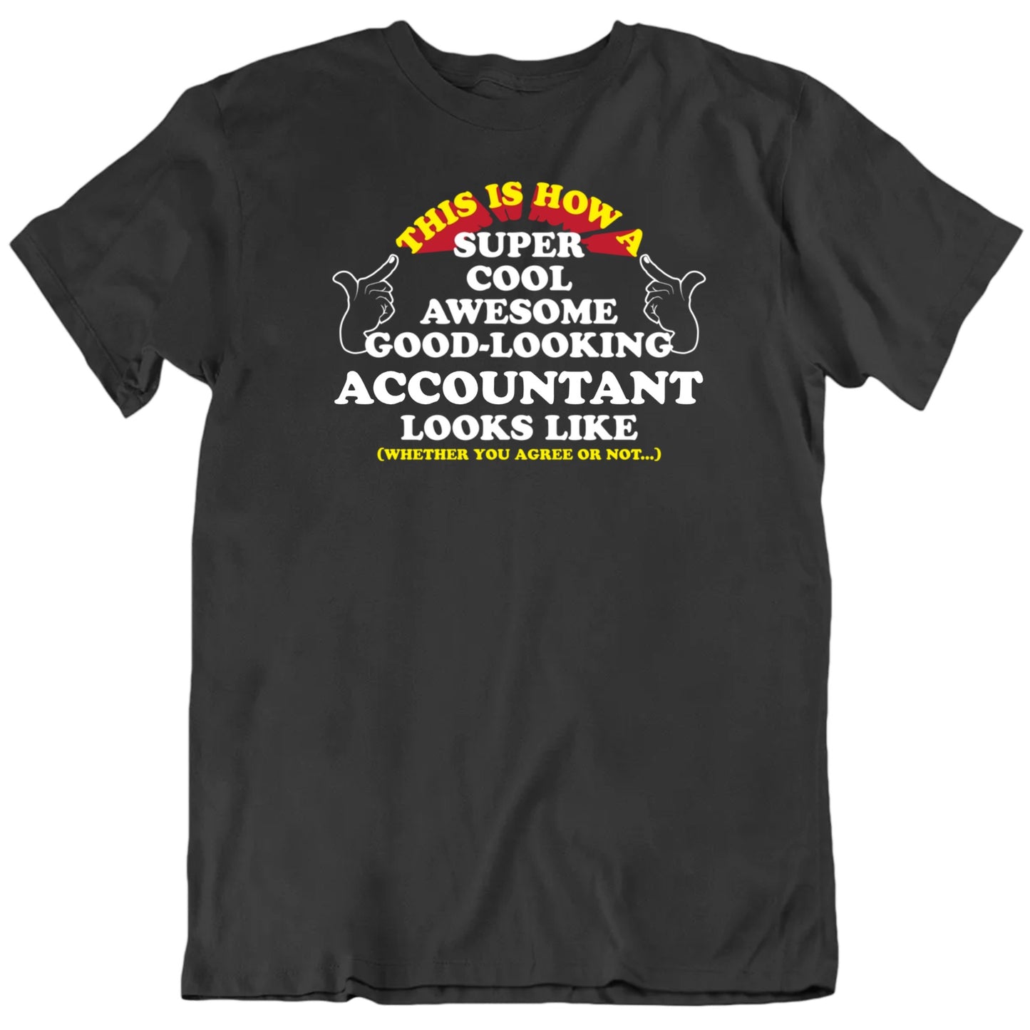 Customizable This Is How A Super Cool Custom Occupation Looks Like Personalized Premium Quality Unisex Gift T Shirt