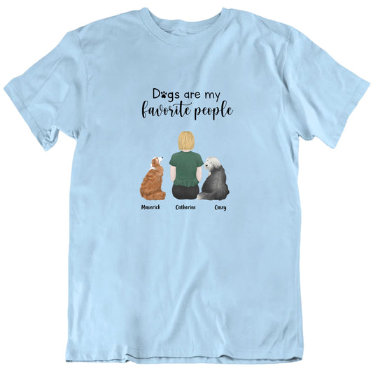 Dogs Are My Favorite People Custom Dog Breeds And Names T shirt