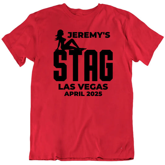 Customizable Stag Party Custom Name Place Date Personalized Premium Quality Unisex Gift T Shirt