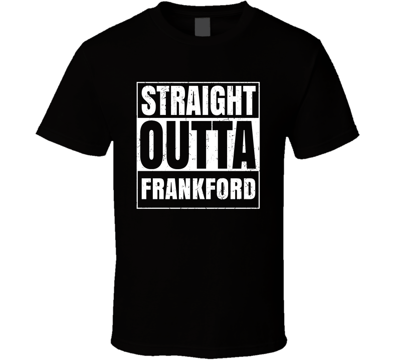 Straight Outta Frankford High School Funny Graduation Parody Cool T Shirt