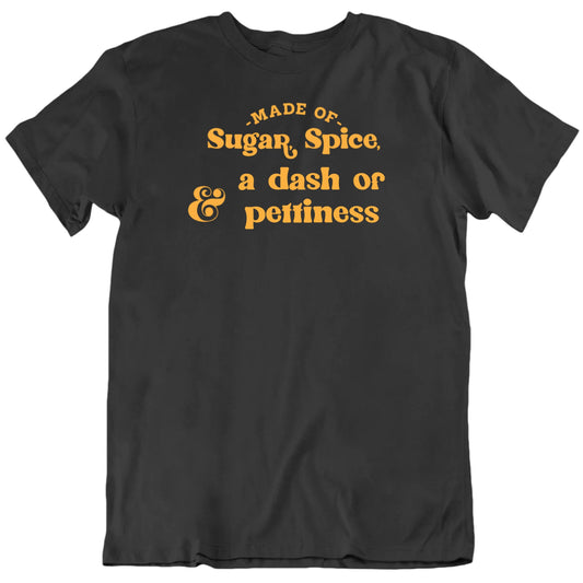 Customizable Made Of Sugar, Spice And Custom Words Personalized Premium Quality Unisex Gift T Shirt