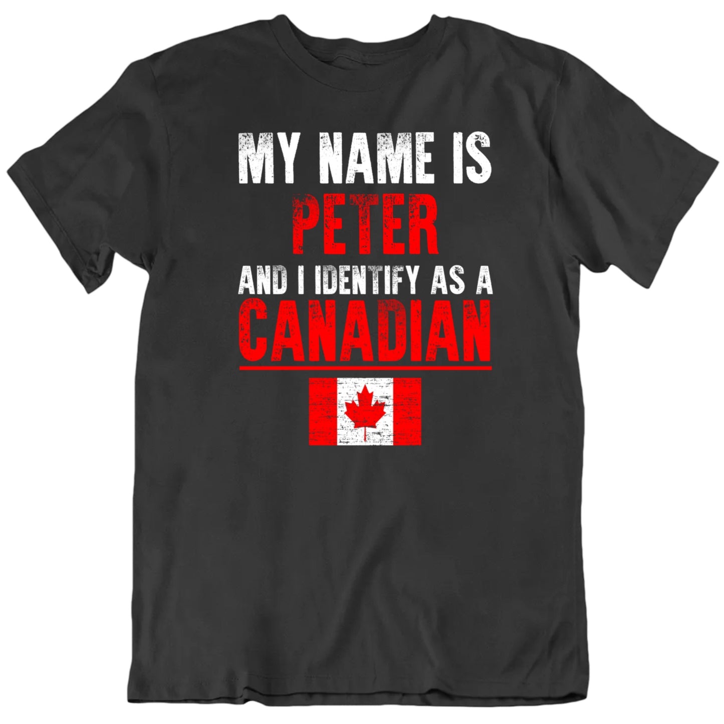 Customizable I Identify As A Canadian Custom Name Premium Quality Personalized Unisex Gift T Shirt