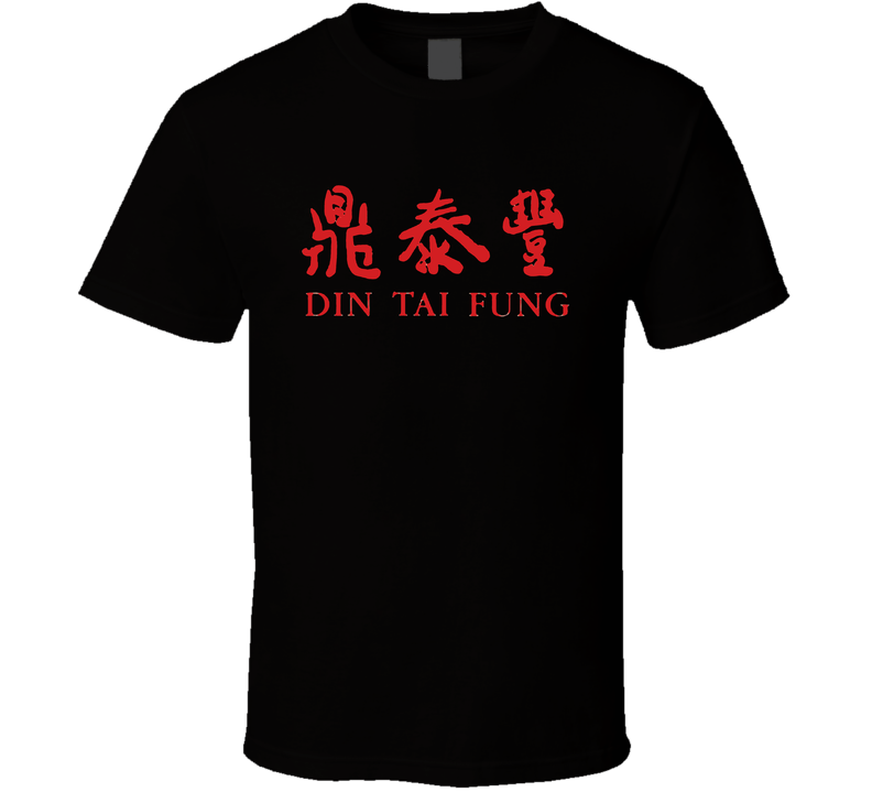 Din Tai Fung San Diego Restaurant Cool T Shirt