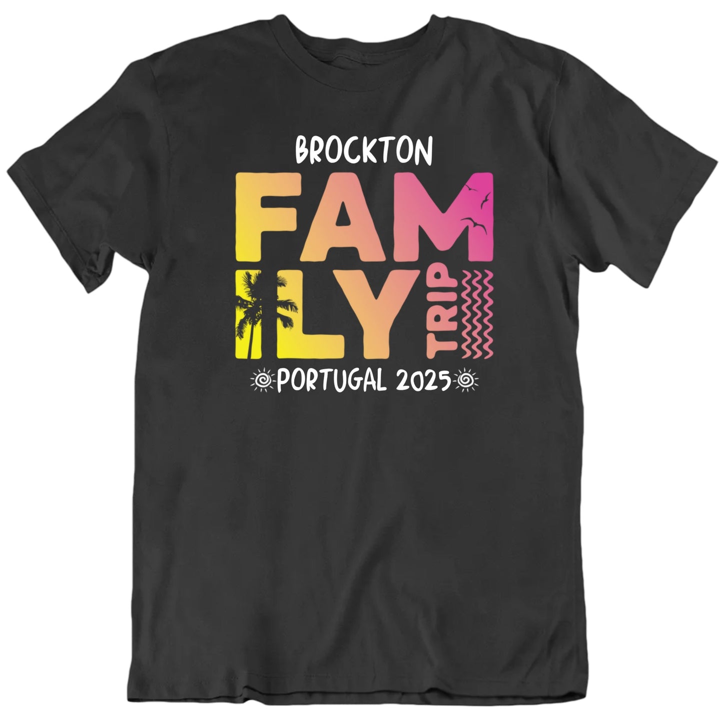 Customizable Family Trip Custom Name Place Year Personalized Premium Quality Unisex T Shirt