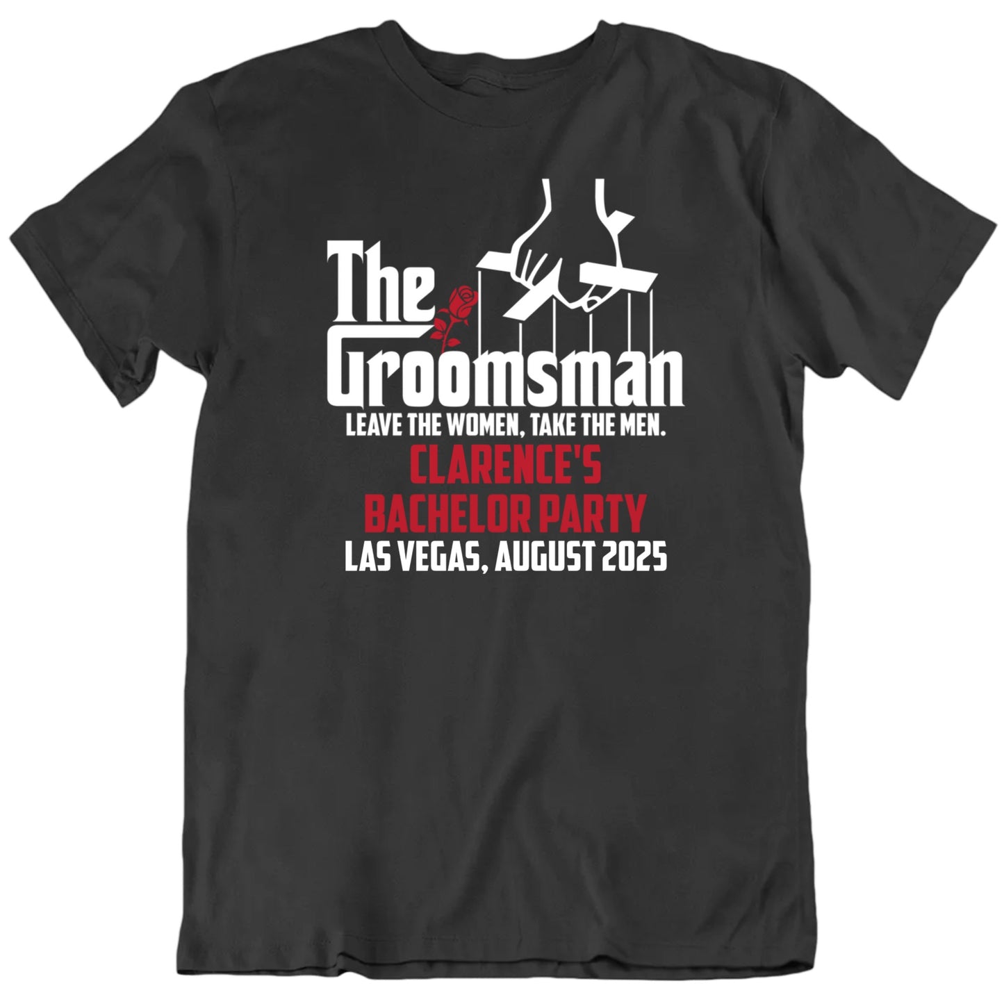 Customizable The Groomsmen Bachelor Party Custom Name Location Date Personalized Premium Quality Unisex T Shirt