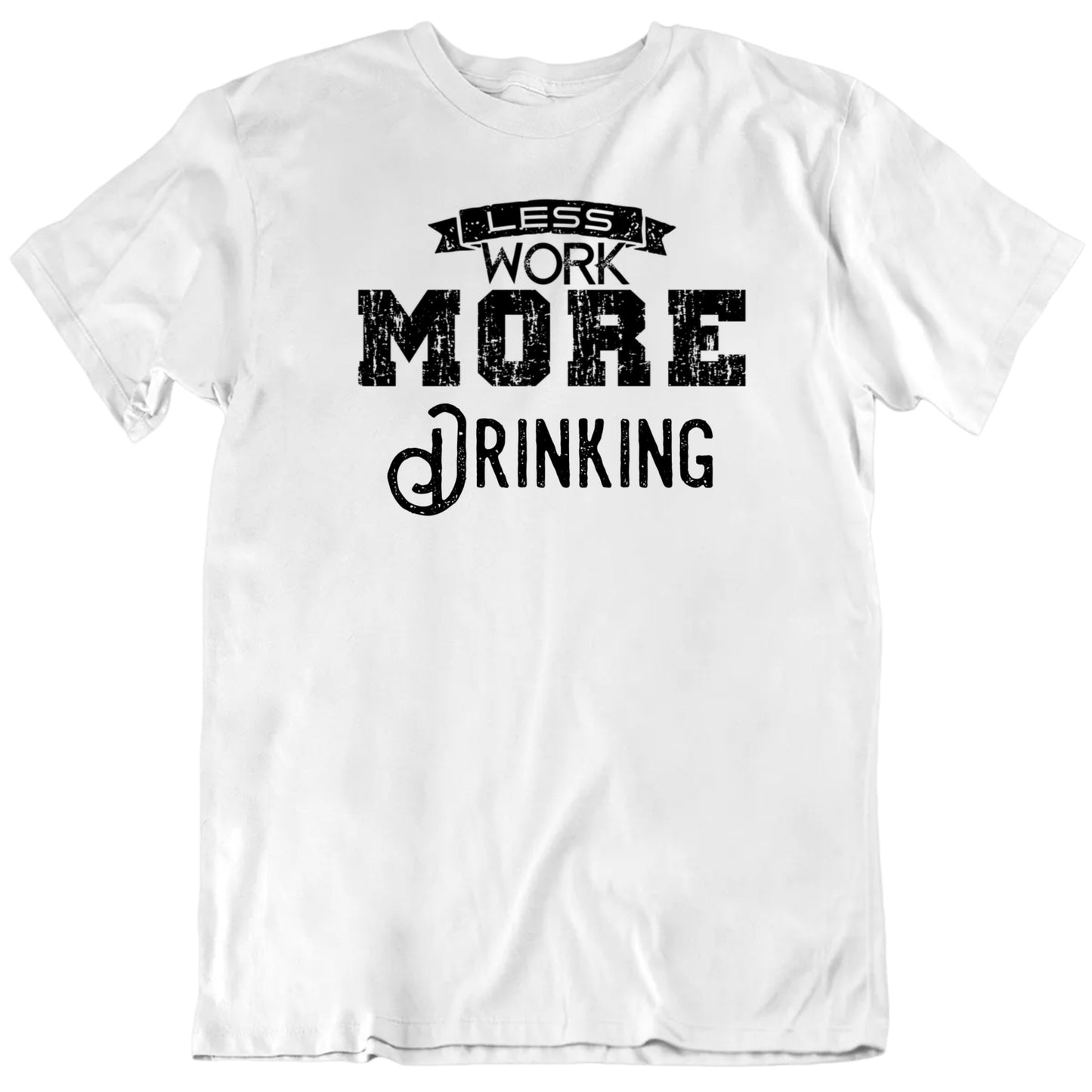 Customizable Less Work, More Custom Favorite Thing Premium Quality Personalized Unisex Gift T Shirt