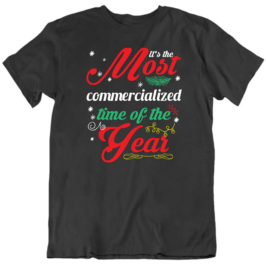 Customizable Christmas It's The Most Custom Text Time Of The Year Custom Text Personalized Premium Quality Unisex Christmas Gift T Shirt