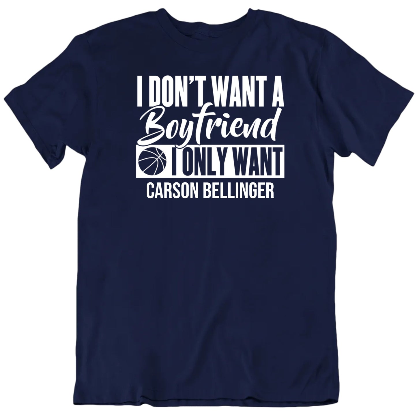 Customizable I Don't Want A Boyfriend Only Want Custom Basketball Player's Name Premium Quality Personalized Unisex T shirt