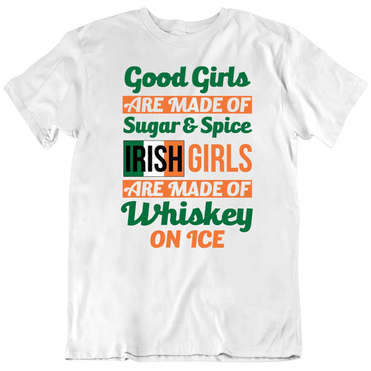 Customizable Irish Girls Are Made Of Custom Favorite Drink Personalized Premium Quality Unisex St Patrick's Gift T Shirt