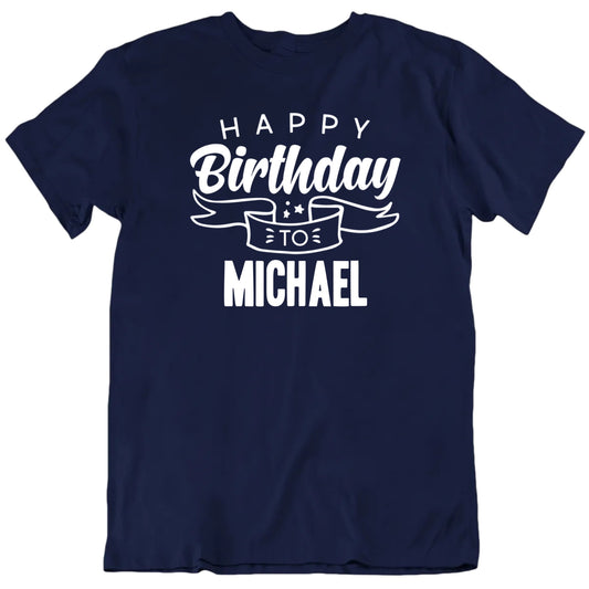 Happy Birthday To Me Custom Name Unisex T shirt