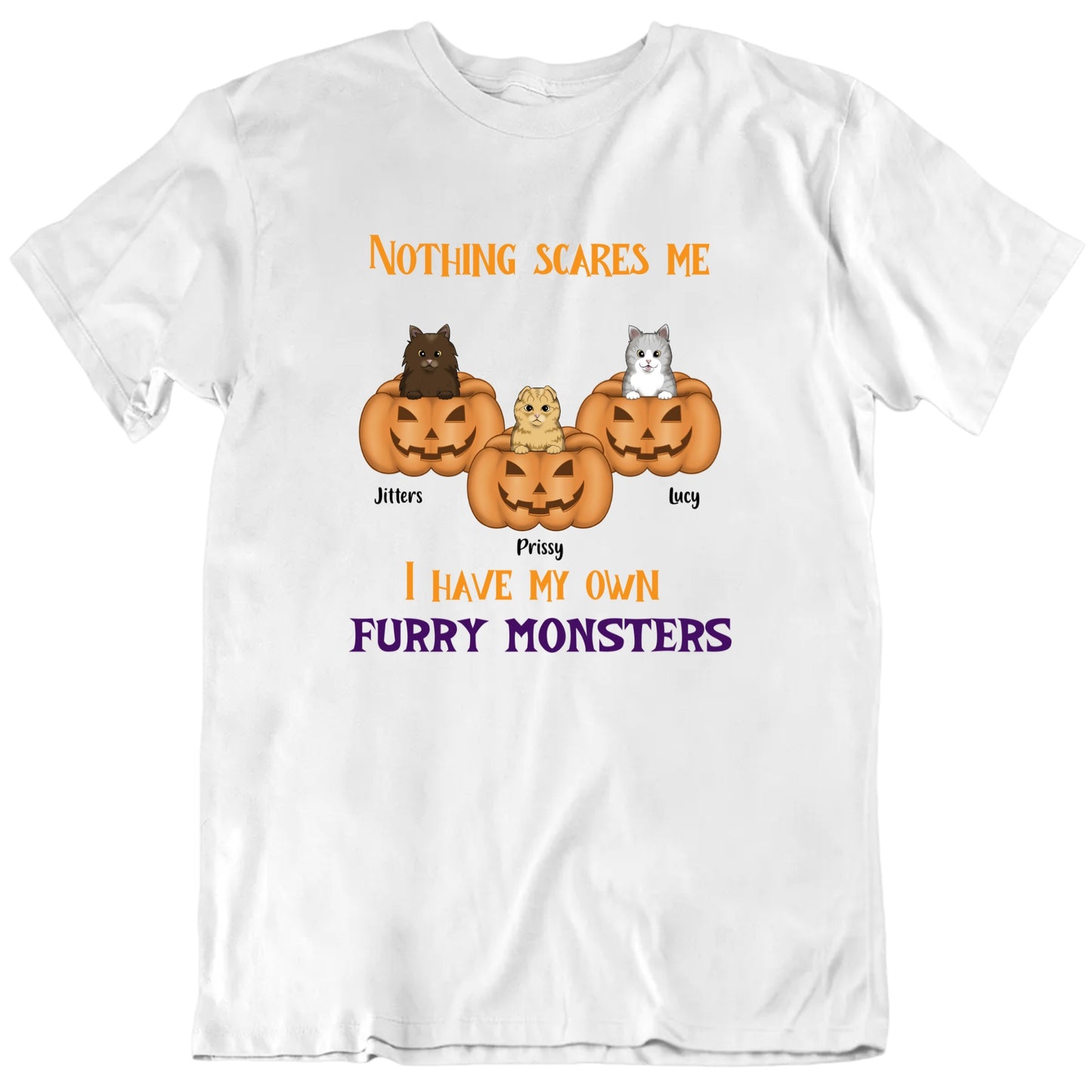 Nothing Scares Me I Have My Own Furry Monsters Custom Cat Halloween T shirt