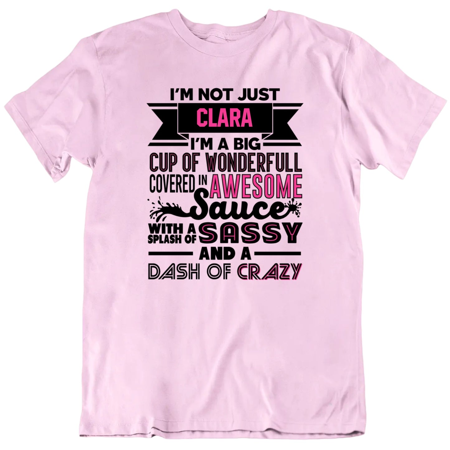Not Just A Name But Awesome Sauce Lady Custom Name Mother's Day T shirt