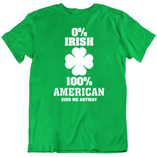 Customizable Zero Percent Irish Kiss Me Anyway Custom Nationality Personalized Unisex T Shirt