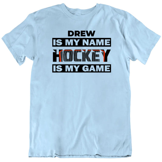 Customizable Hockey Player's Name Is My Name Hockey Is My Game Custom Premium Quality Personalized Unisex Gift T Shirt