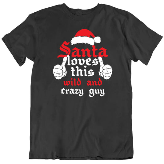 Customizable Santa Loves This Custom Text Personalized Premium Quality Unisex Gift T Shirt