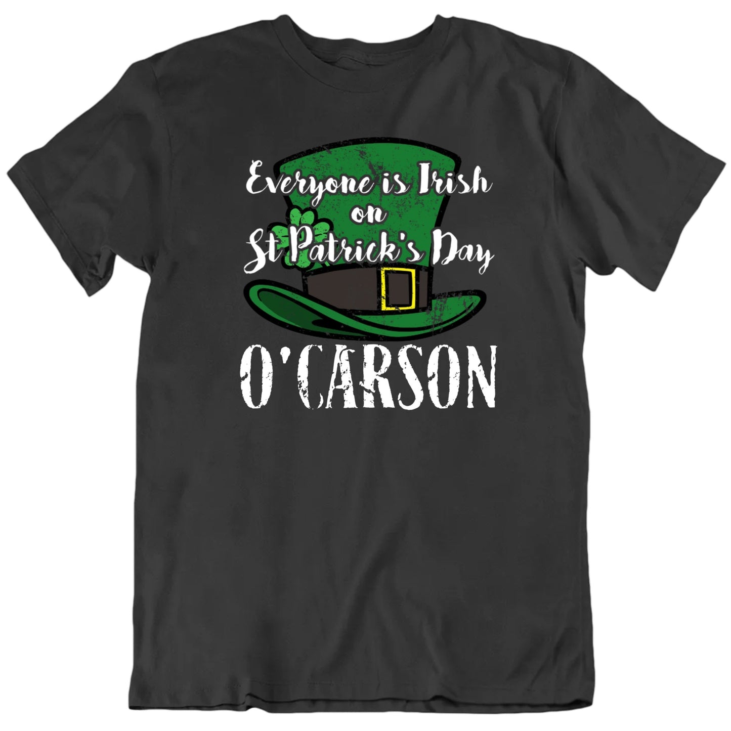 Customizable Everyone's Irish On St Patrick's Day Custom Name Personalized Premium Quality Unisex St Patrick's Gift T Shirt