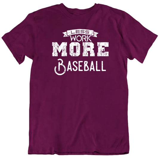 Customizable Less Work, More Custom Favorite Thing Or Recreation Premium Quality Personalized Unisex Gift T Shirt