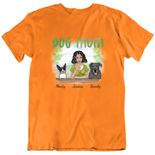 Dog Mom Customized Dog Names T shirt