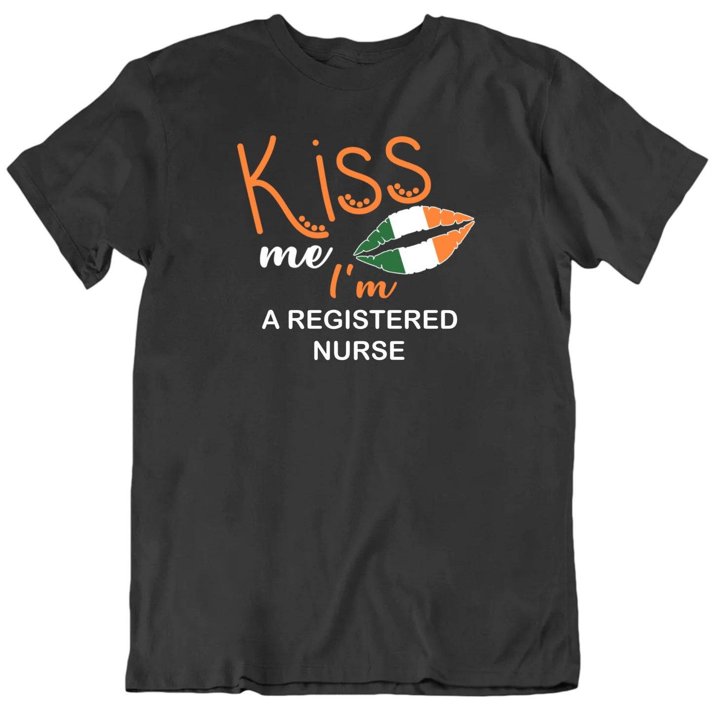 Customizable Kiss Me I'm A Custom Occupation Job Title Personalized Premium Quality Unisex St Patrick's Gift T Shirt