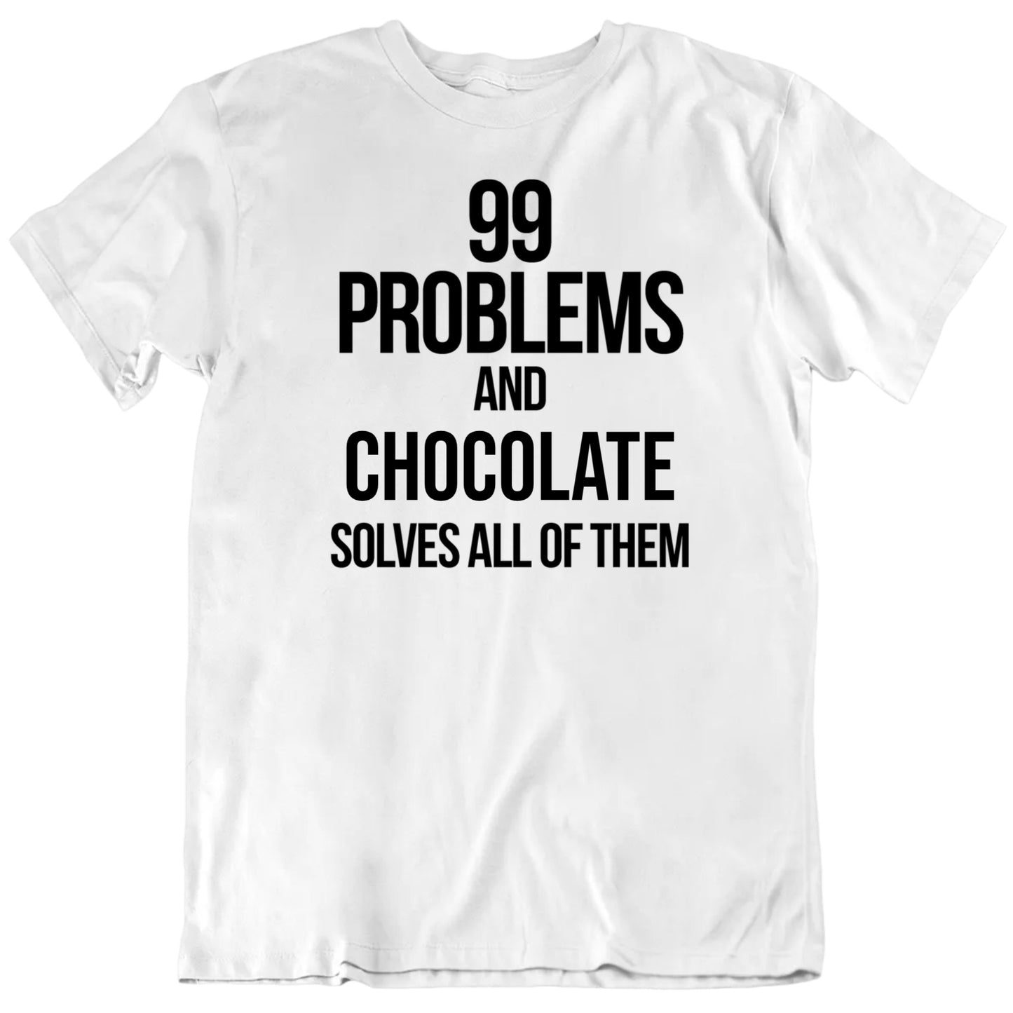 Customizable 99 Problems, Custom Favorite Thing Solves Them All Premium Quality Personalized Unisex Gift T Shirt