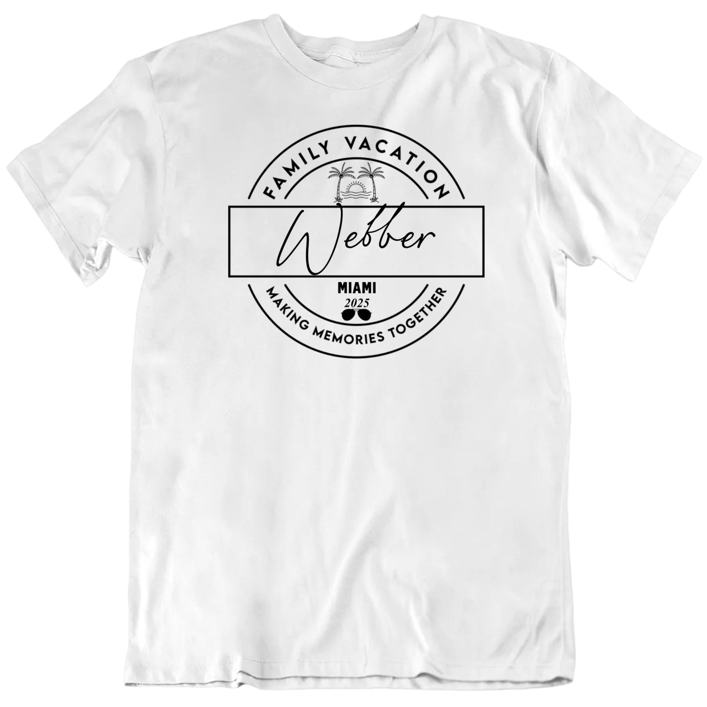 Customizable Family Vacation Custom Name, Destination And Year Personalized Premium Quality Unisex Gift T Shirt
