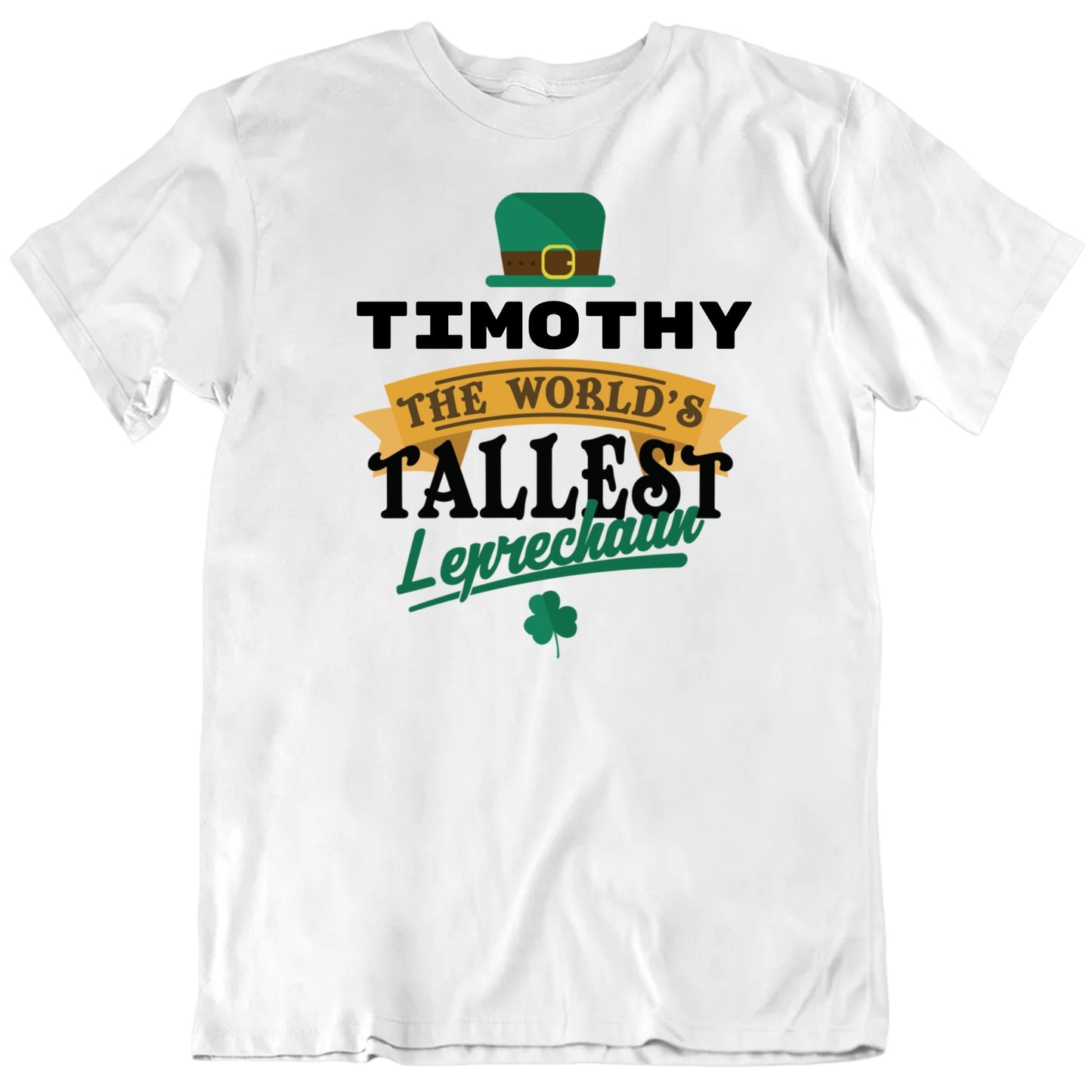 Customizable World's Tallest Leprechaun Custom Name Personalized T-shirt