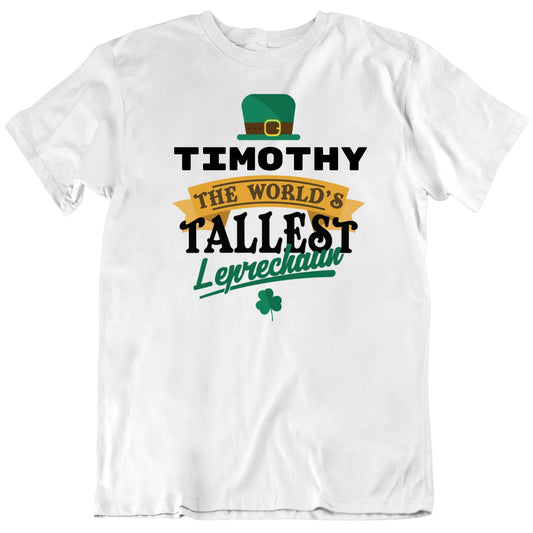 Customizable World's Tallest Leprechaun Custom Name Personalized T-shirt