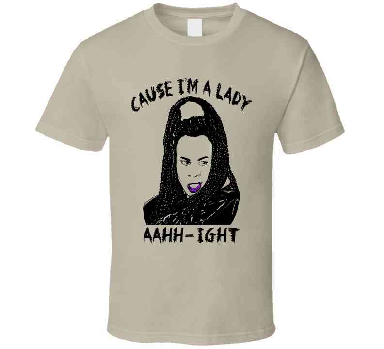 Sheneneh Cause I'm A Lady Martin Lawrence Tv Show Fan Cool T Shirt
