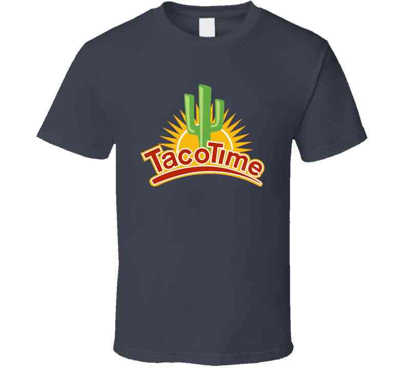 Taco Time Mexican Restaurant Food Cool T Shirt