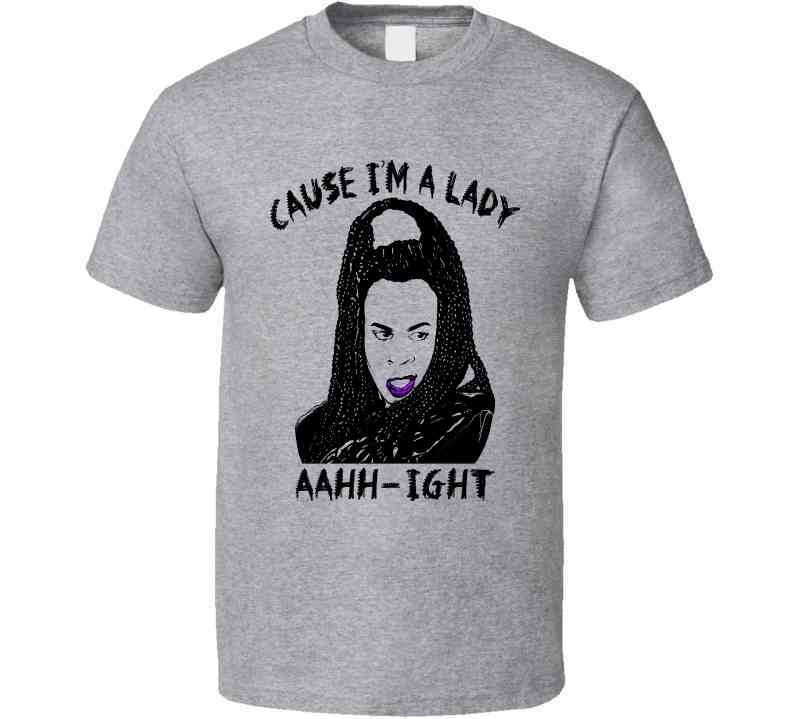 Sheneneh Cause I'm A Lady Martin Lawrence Tv Show Fan Cool T Shirt