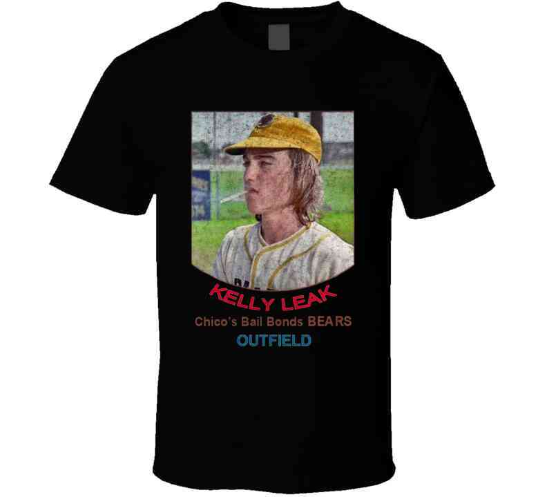Kelly Leak Baseball Card Bad News Bears Cool T Shirt