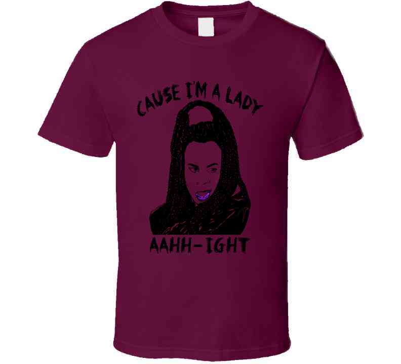 Sheneneh Cause I'm A Lady Martin Lawrence Tv Show Fan Cool T Shirt