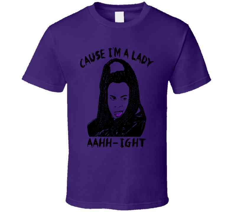 Sheneneh Cause I'm A Lady Martin Lawrence Tv Show Fan Cool T Shirt