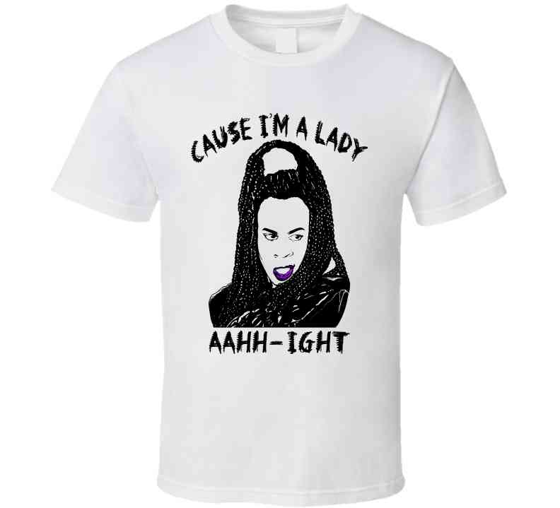 Sheneneh Cause I'm A Lady Martin Lawrence Tv Show Fan Cool T Shirt