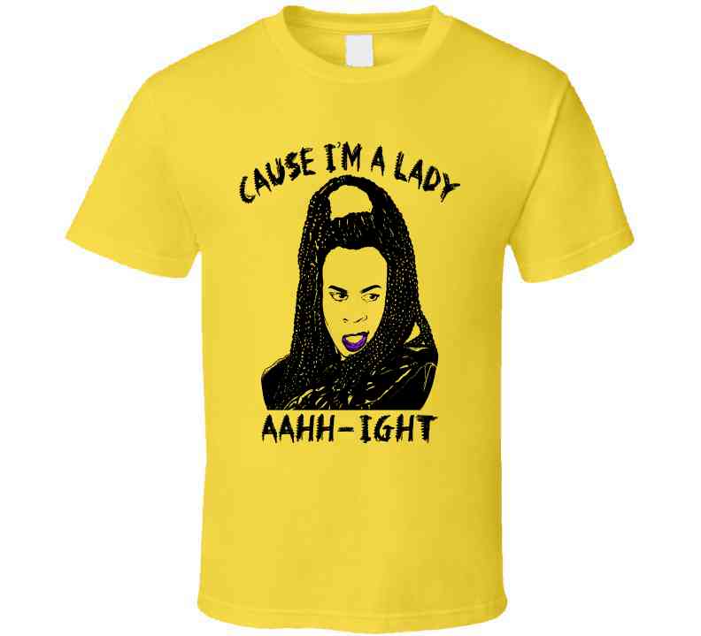 Sheneneh Cause I'm A Lady Martin Lawrence Tv Show Fan Cool T Shirt